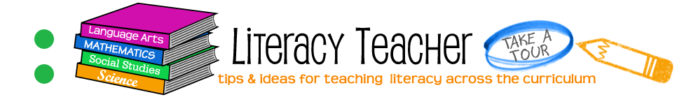 LiteracyTeacher.com - Tips and ideas for teaching literacy across the cirriculum